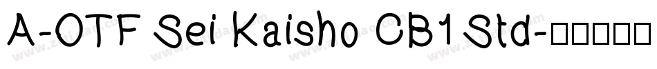 A-OTF Sei Kaisho CB1 Std字体转换